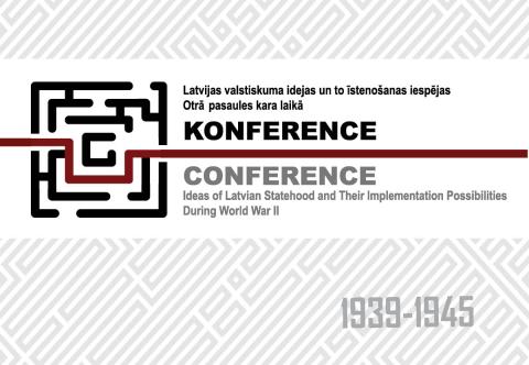 8.maijā Latvijas Kara muzejs aicina uz konferenci