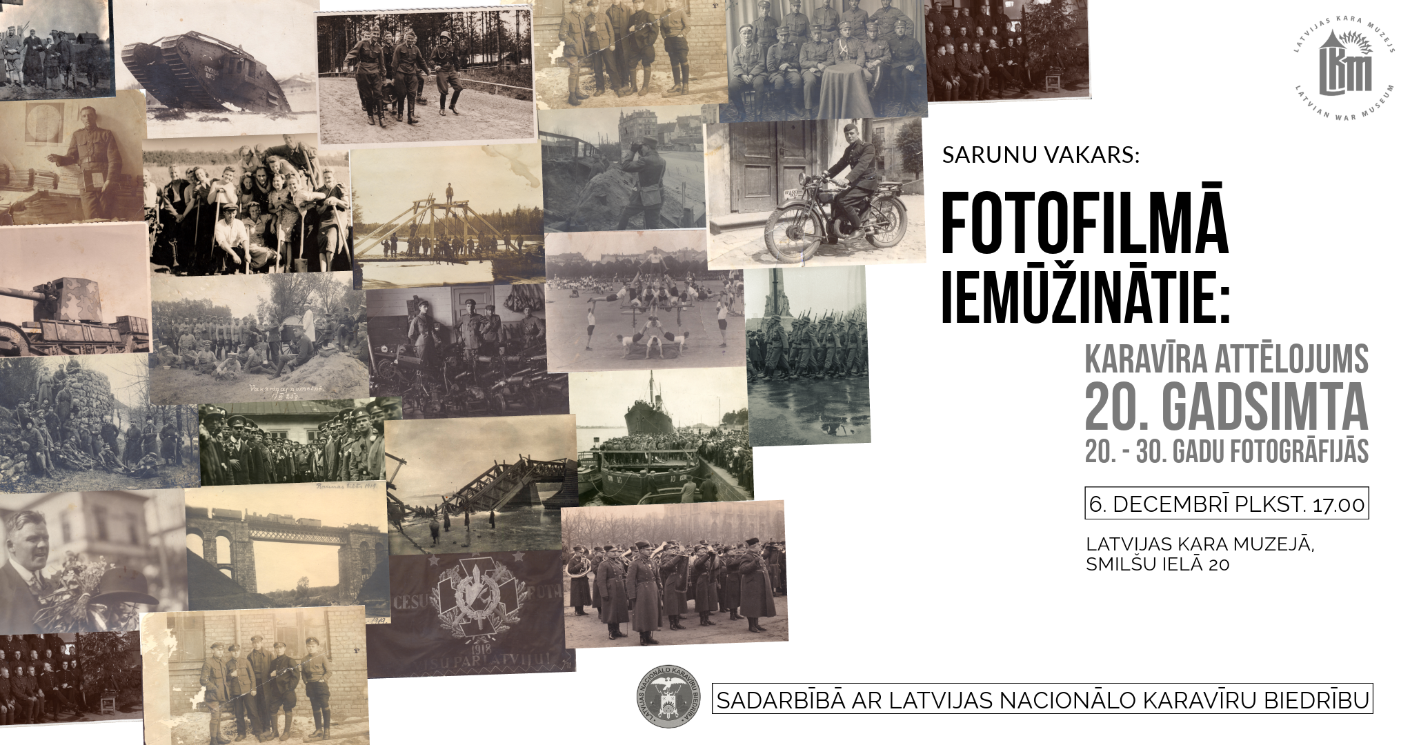 Aicina uz sarunu “Fotofilmā iemūžinātie: karavīra attēlojums 20. gadsimta 20. - 30. gadu fotogrāfijās”. 