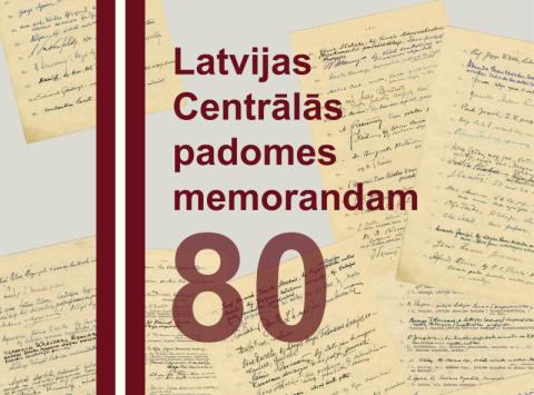 Latvijas Kara muzejs rīko vēstures un citu zinātņu speciālistu diskusiju: “LCP Memorands – ideālisms vai politiskais briedums. Trešais ceļš starp divām kolaborācijām.