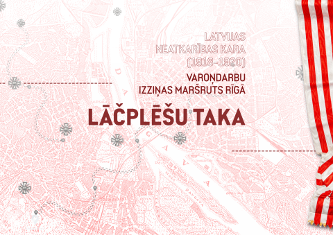 Varoņdarbu izziņas maršruts Rīgā “Lāčplēšu taka”